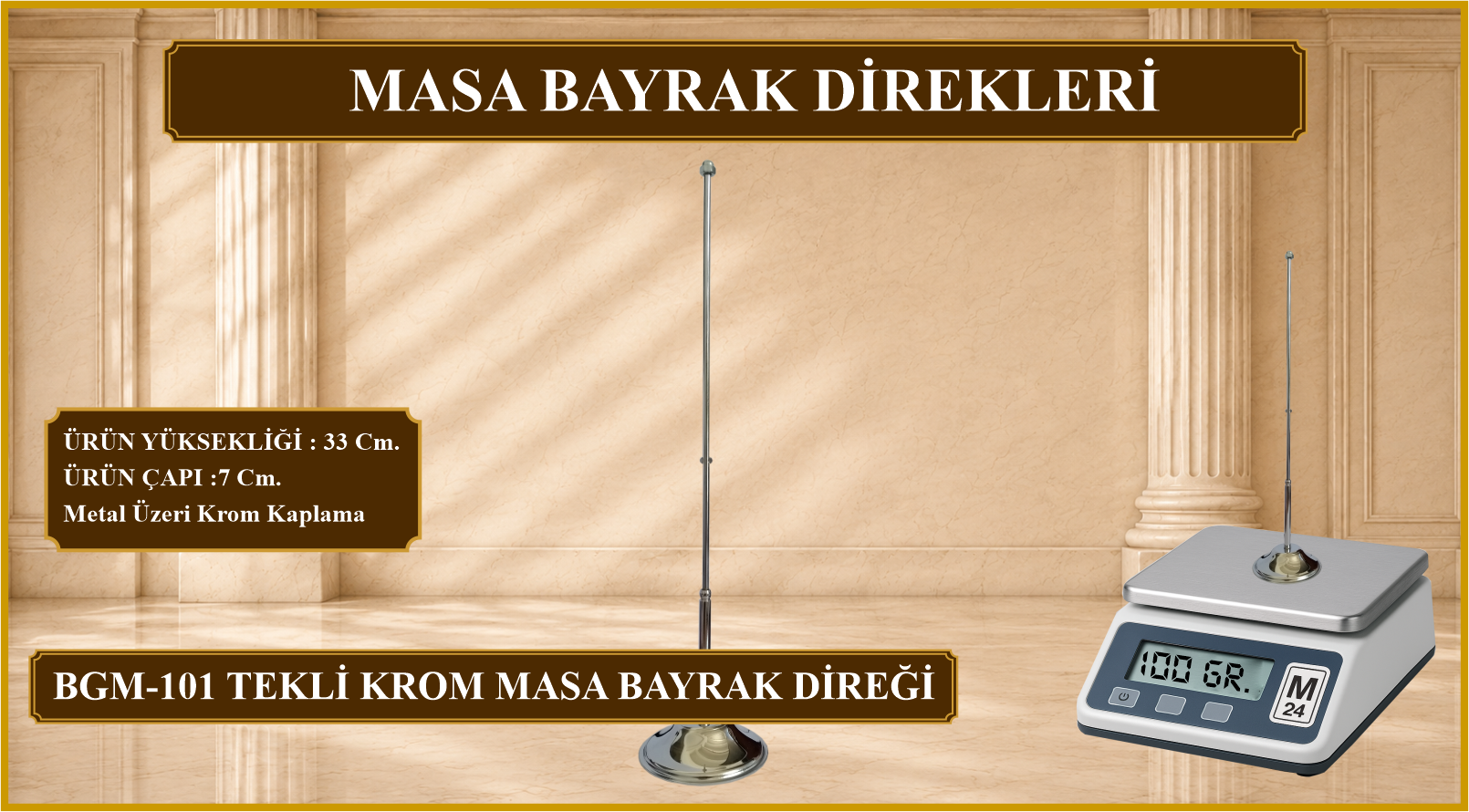 krom masa bayrak dirği