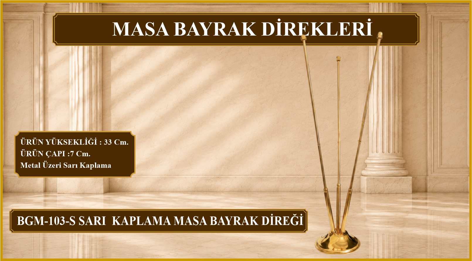 krom masa bayrak dirği