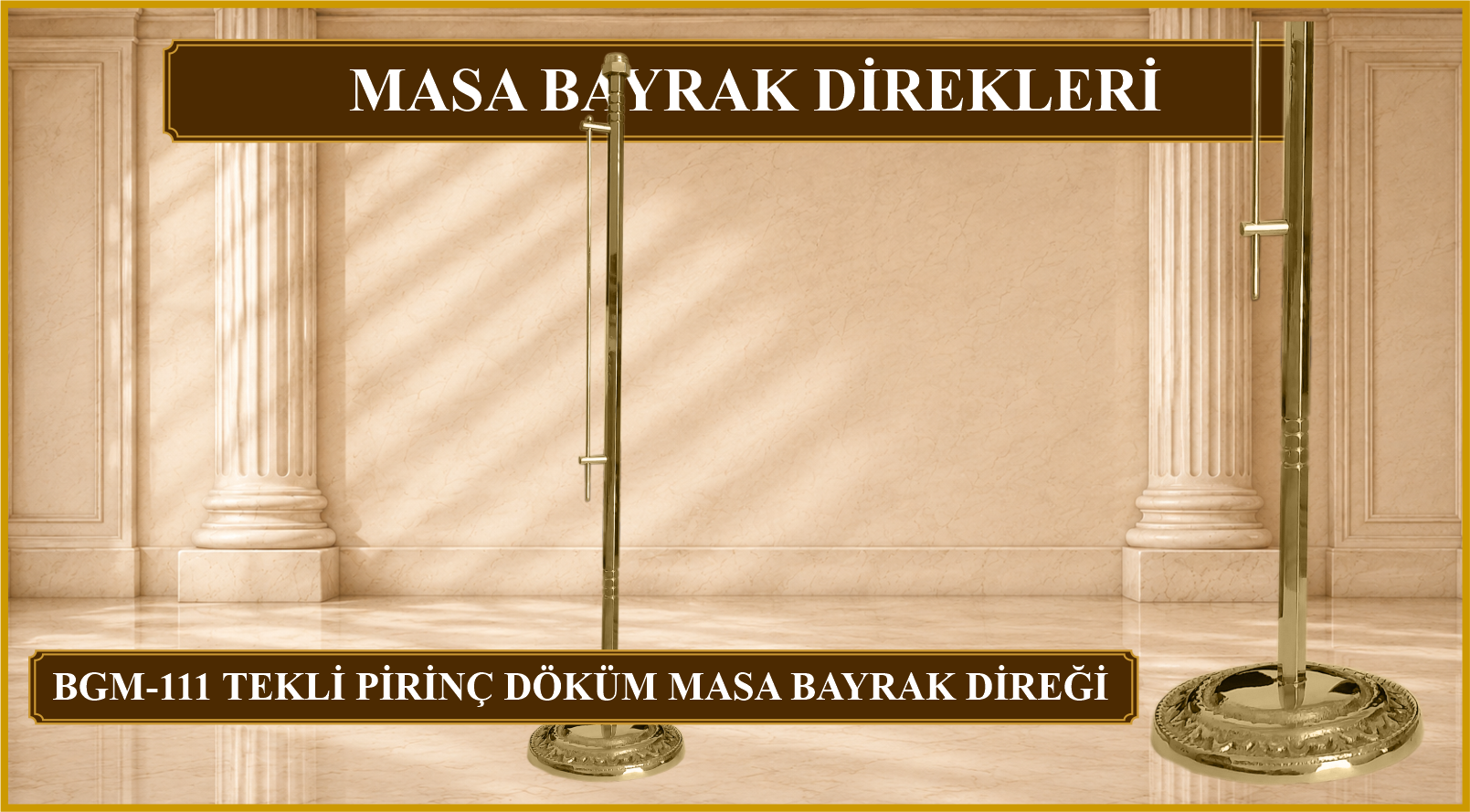 krom masa bayrak dirği