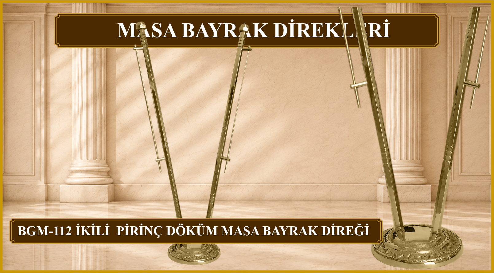 Pirinç Döküm Masa Bayrak Direği