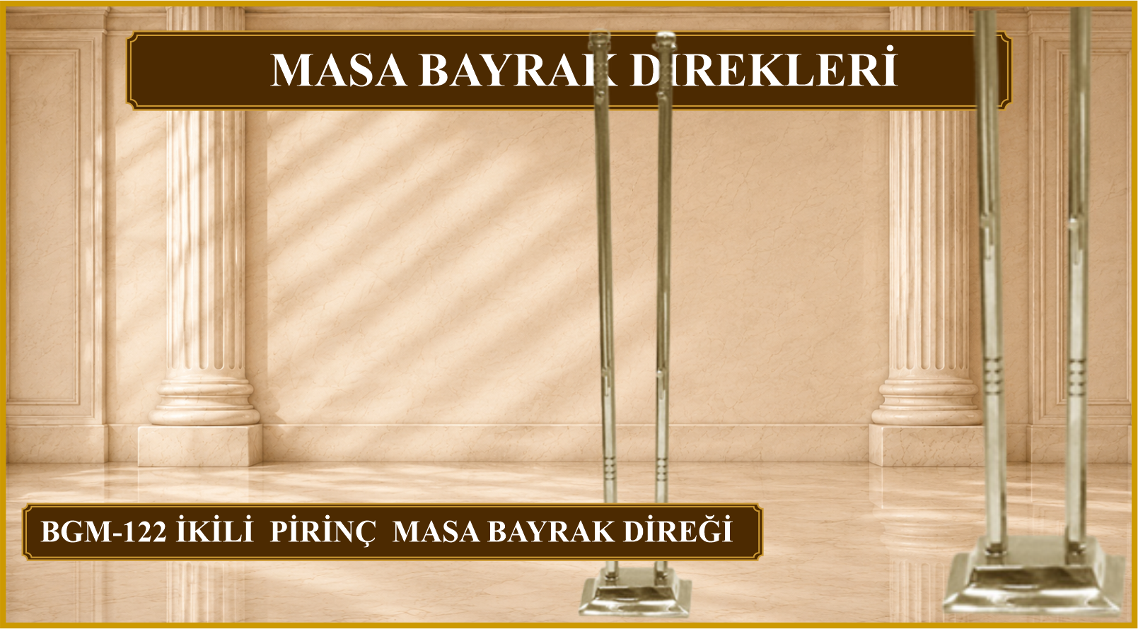 Pirinç Döküm Masa Bayrak Direği