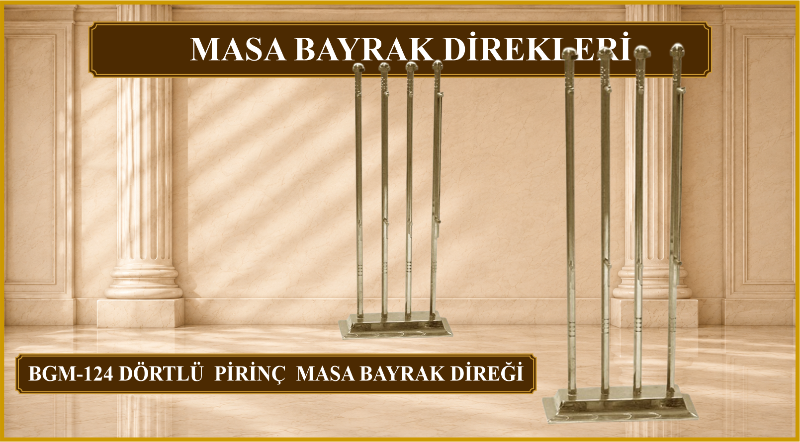 Pirinç Döküm Masa Bayrak Direği